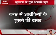 Breaking: 4-5 terrorists infiltrated through Kutch border in Gujarat