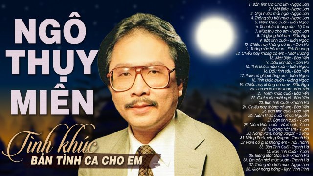Tình Khúc NGÔ THỤY MIÊN Hay Nhất - LK Bản Tình Ca Cho Em - 99 TÌNH CA XƯA Phòng Trà Hải Ngoại Bất Hủ