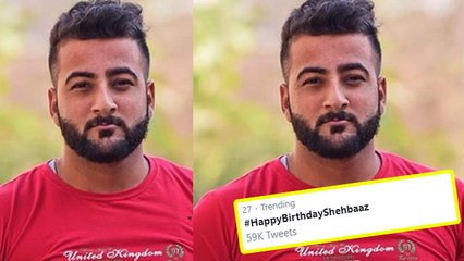 Shehnaz Gill के भाई Shehbaz अपने Birthday पर हुए Trend #HappyBirthdayShehbaz  | FilmiBeat