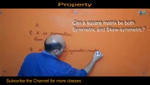 A Matrix As A Sum Of Symmetric And Skew-Symmetric Matrices || Class 12 || Chapter 3 || Examples