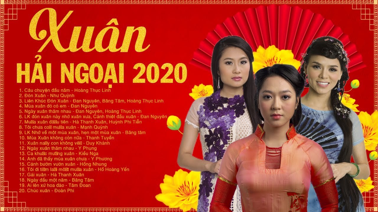 Nhạc Xuân Xưa Hải Ngoại - LK Câu Chuyện Đầu Năm Hay Nhất 2020 - Như Quỳnh, Hoàng Thục Linh, Băng Tâm