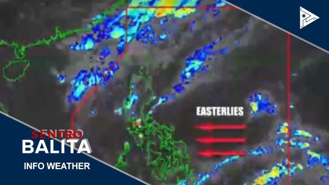 PTV INFO WEATHER: Easterlies, nakaaapekto sa Visayas at Mindanao