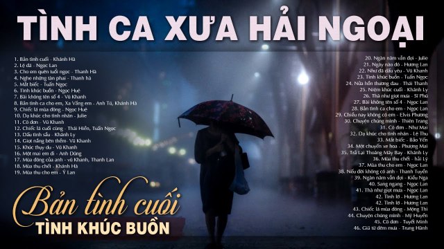 BẢN TÌNH CUỐI - 196 TÌNH CA XƯA Bất Hủ Hải Ngoại - Rất Hiếm Người Từng Được Nghe Tình Khúc Này