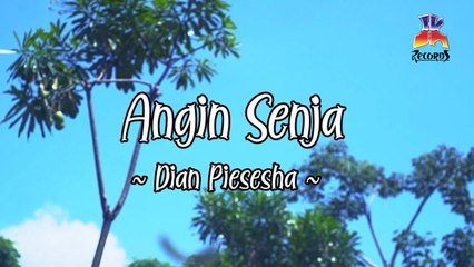 Dian Piesesha - Angin Senja (Official Lyric Video)