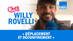 HUMOUR | Déplacement et déconfinement - Willy Rovelli met les points sur les i