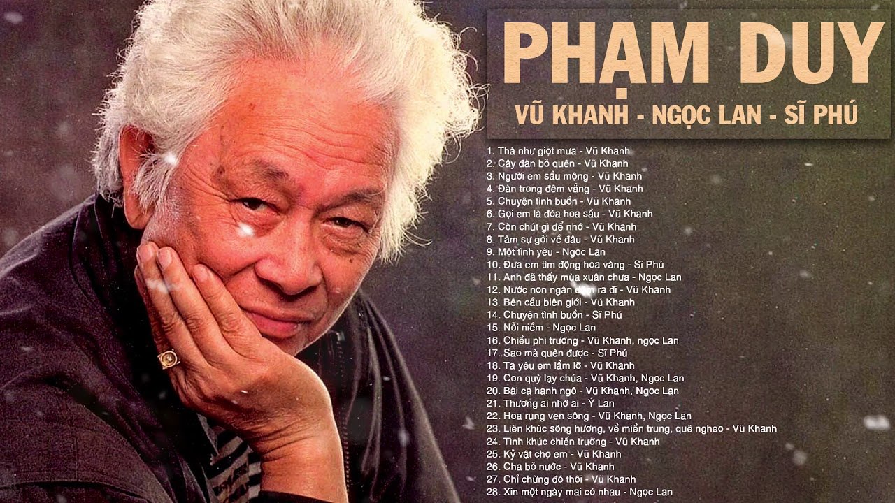 Thà Như Giọt Mưa - 199 Tình Khúc PHẠM DUY Hay Nhất Sự Nghiệp Sáng Tác Tiếng Hát Vũ Khanh, Ngọc Lan