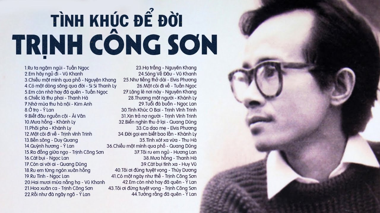 99 Tình Ca Xưa phòng Trà hay nhất Sự Nghiệp Nhạc Sĩ TRỊNH CÔNG SƠN  Nhạc Trịnh chọn Lọc Nghe Là kết