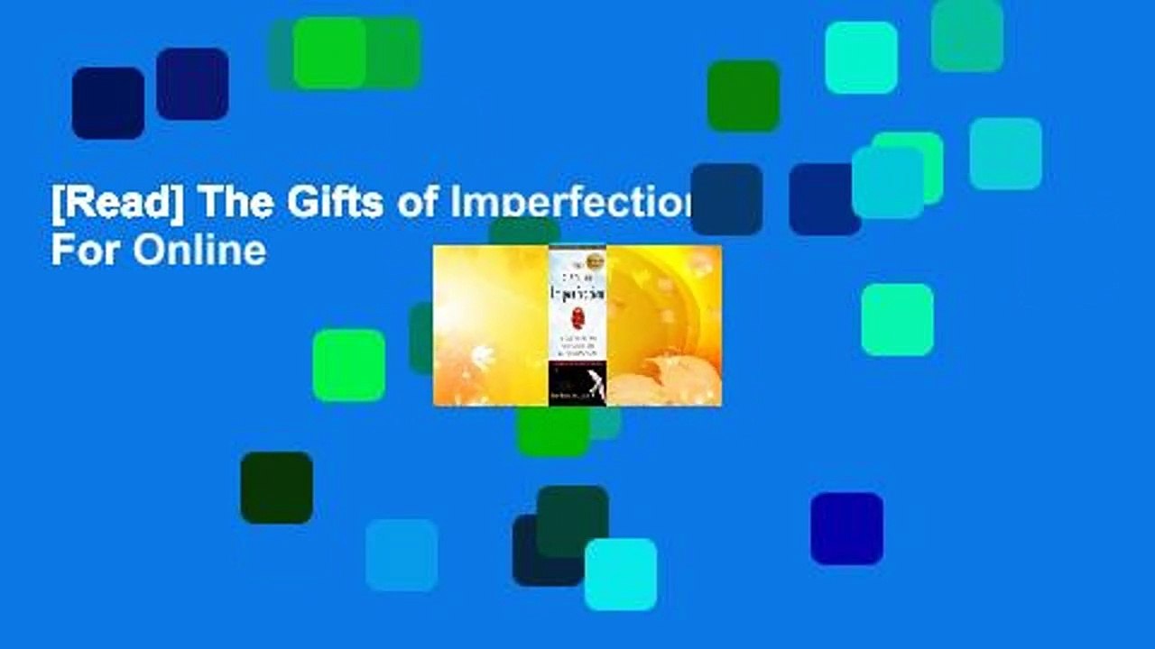 [Read] The Gifts of Imperfection  For Online