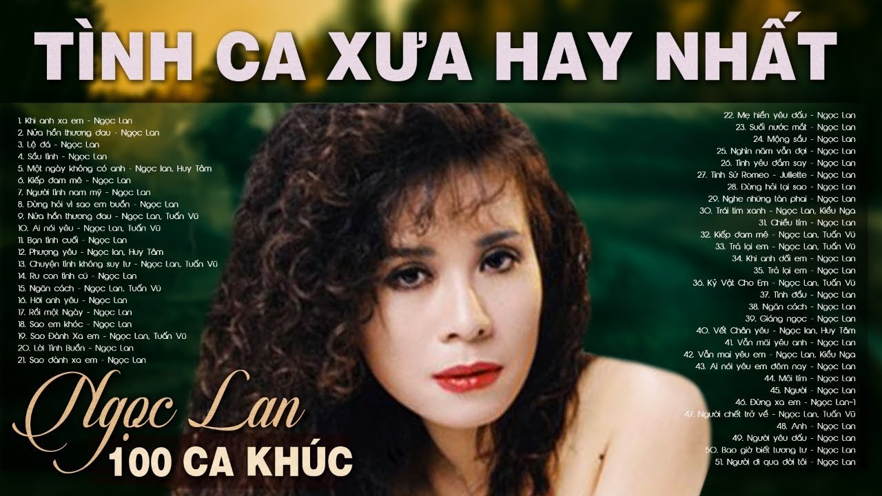 NGỌC LAN - 100 Bài Tình Ca Xưa Hay Nhất  Những Tình Khúc Hải Ngoại Bất Hủ Vượt Thời Gian