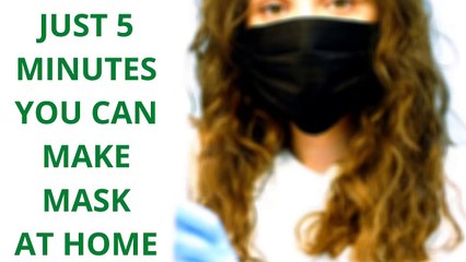 Make Fabric Face Mask at home, JUST 5 MINUTES, Easy Face Mask Pattern