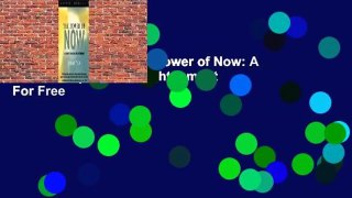 About For Books  The Power of Now: A Guide to Spiritual Enlightenment  For Free