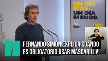 Fernando Simón, sobre el uso obligatorio de mascarillas