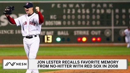 Jon Lester Recalls Favorite Memory From 2008 No-Hitter