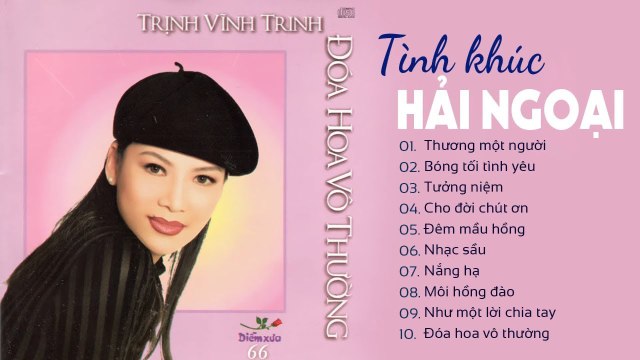 ĐÓA HOA VÔ THƯỜNG - TRỊNH VĨNH TRINH Tình Khúc Trữ Tình Phòng Trà Sang Trọng Nhất Hải Ngoại