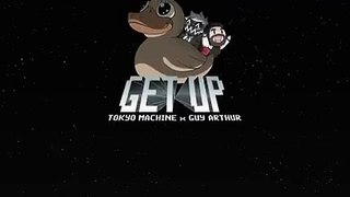 TOKYO MACHINE & Guy Arthur - GET UP