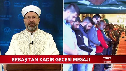 Ali Erbaş'tan Kadir Gecesi Mesajı