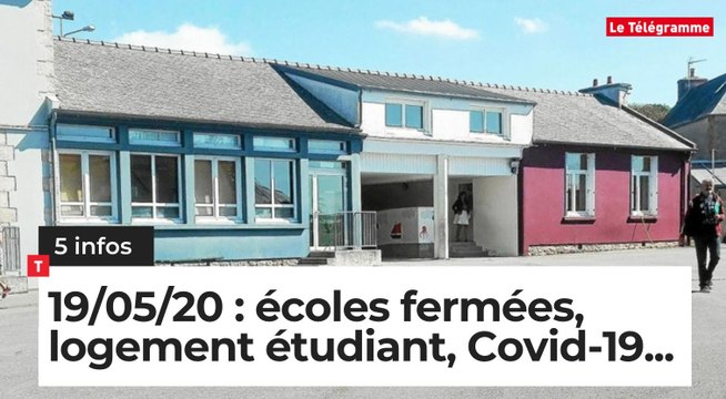 Écoles fermées, logements étudiants et Covid-19... Cinq infos bretonnes du 19 mai