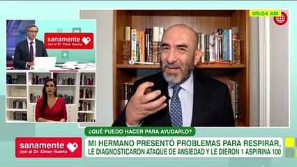 #SanamenteConElDrHuerta - Mi hermano tiene ataques de ansiedad, ¿cómo puedo ayudarlo?