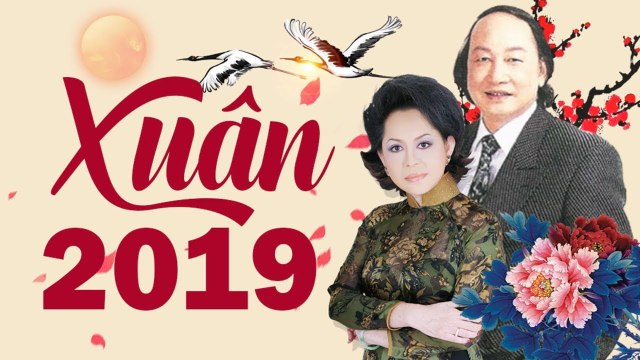 NHẠC XUÂN XƯA DANH CA DUY KHÁNH GIAO LINH HAY NHẤT 2019 - NHẠC XUÂN, NHẠC TẾT HẢI NGOẠI ĐẶC BIỆT
