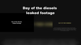 Day Of The Diesels Leaked Footage Comparison