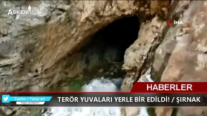 Terör Yuvaları Yerle Bir Edildi! ŞIRNAK