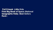 Full E-book  Little Kids First Big Book of Space (National Geographic Kids)  Best Sellers Rank :