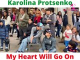 Celine Dion - My Heart Will Go On (Karolina Protsenko Cover)