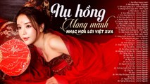 Nụ Hồng Mong Manh - NHẠC HOA LỜI VIỆT Xưa Thế Hệ 7X 8X 9X Nghe Những Ca Khúc Này Để Nhớ Về Tuổi Trẻ