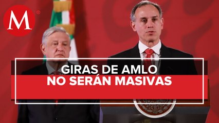 Visitas de AMLO no son mítines: López-Gatell