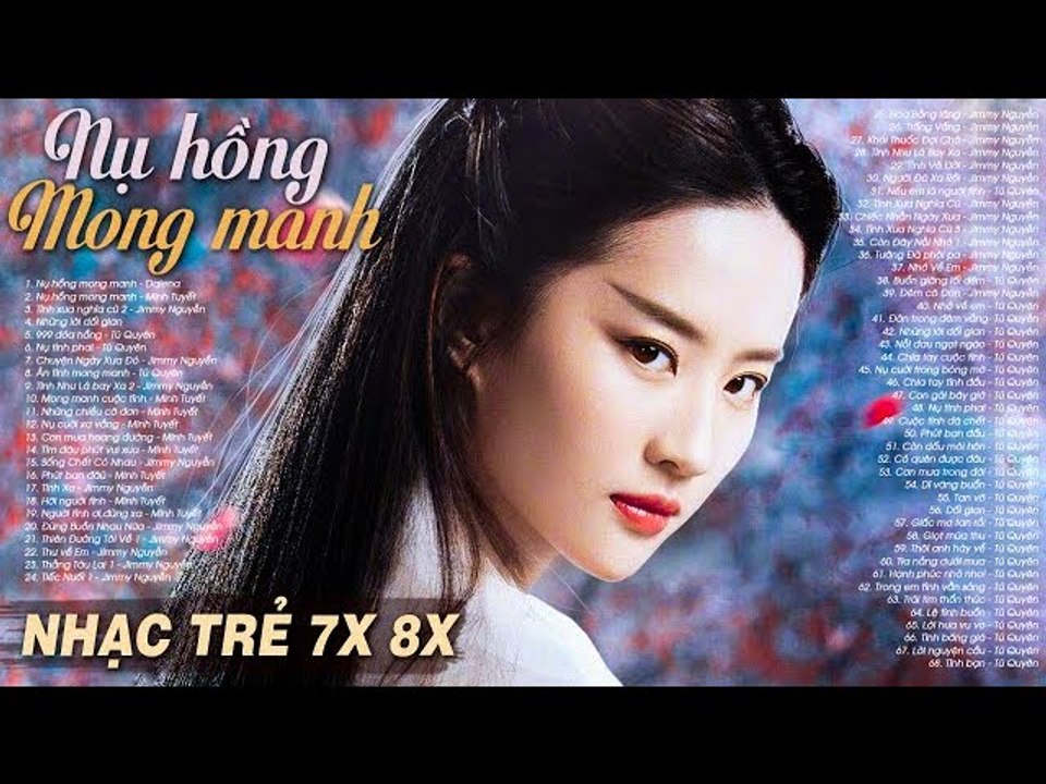 Nhạc Hoa Lời Việt Xưa 7X 8X 9X Bất Hủ  LK Nụ Hồng Mong Manh, Tình Xưa Nghĩa Cũ Nghe Hoài Không Chán