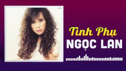 Ngọc Lan's Heartfelt Ca khúc Tình Phụ 🎶 – Cập nhật video mới nhất - thumbnail