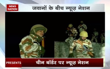 10 PM Special: Watch News Nation team disclose how Army jawaans guard the Indo-China border