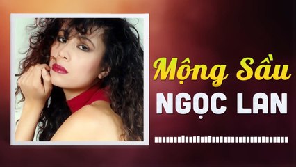 NGỌC LAN - MỘNG SẦU