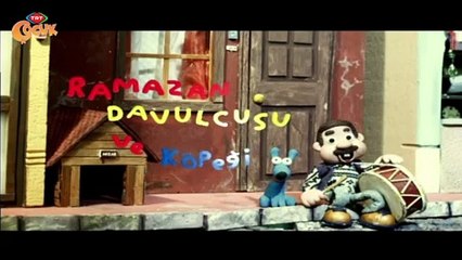 TRT ÇOCUK _ RAMAZAN DAVULCUSU VE KÖPEĞİ _ 3.BÖLÜM  share kubilaysavash