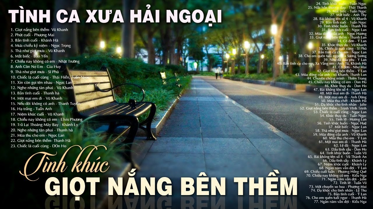GIỌT NẮNG BÊN THỀM, PHÚT CUỐI - Dòng Nhạc Tình Ca Xưa Cực Sầu Nghe Về Đêm Là Khóc Cạn Nước Mắt