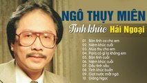 TÌNH KHÚC NGÔ THỤY MIÊN - DÒNG NHẠC TÌNH CA HẢI NGOẠI BẤT HỦ RẤT HIẾM NGƯỜI TỪNG ĐƯỢC NGHE