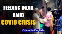 Covid warriors: Civil society members are feeding thousands amid the lockdown | Oneindia News