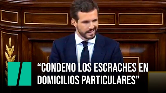 Pablo Casado Condeno los escraches en domicilios particulares