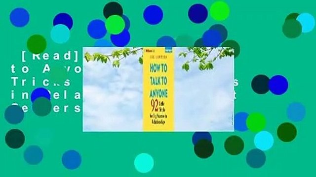 [Read] How to Talk to Anyone: 92 Little Tricks for Big Success in Relationships Best Sellers