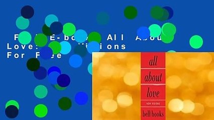 Full E-book  All About Love: New Visions  For Free