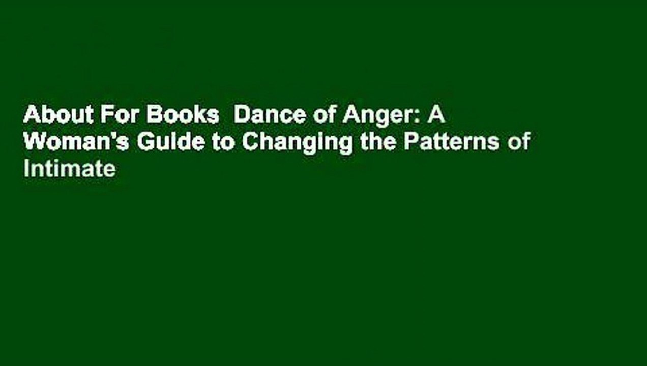 About For Books  Dance of Anger: A Woman's Guide to Changing the Patterns of Intimate