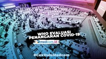 Resolusi disahkan, WHO Evaluasi Penanganan COVID-19