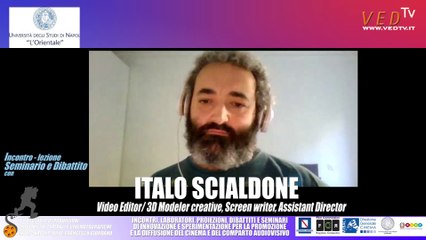 SEMINARIO E DIBATTITO  E-LEARNING CON ITALO SCIALDONE  - Laboratorio di Produzioni Audiovisive Teatrali e Cinematografiche - Unior 2020