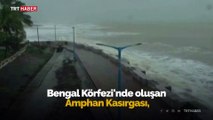 Amphan Kasırgası, Hindistan ve Bangladeş kıyılarını vurdu