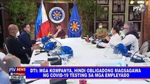 DTI: Mga kompanya, hindi obligadong magsagawa ng CoVID-19 testing sa mga empleyado