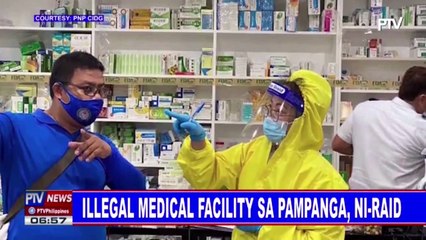 Illegal medical facility sa Pampanga, ni-raid