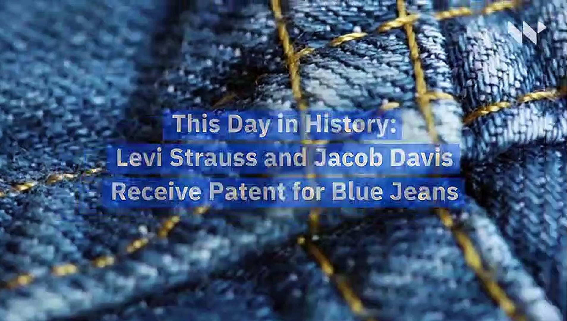 This Day in History: Levi Strauss and Jacob Davis Receive Patent for Blue  Jeans - video Dailymotion