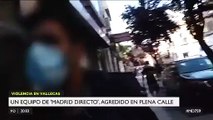 Un cámara de Telemadrid es brutalmente golpeado en Vallecas por intentar un reportaje