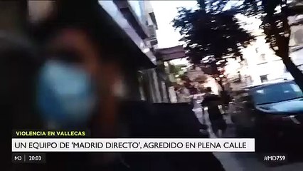Un cámara de Telemadrid es brutalmente golpeado en Vallecas por intentar un reportaje