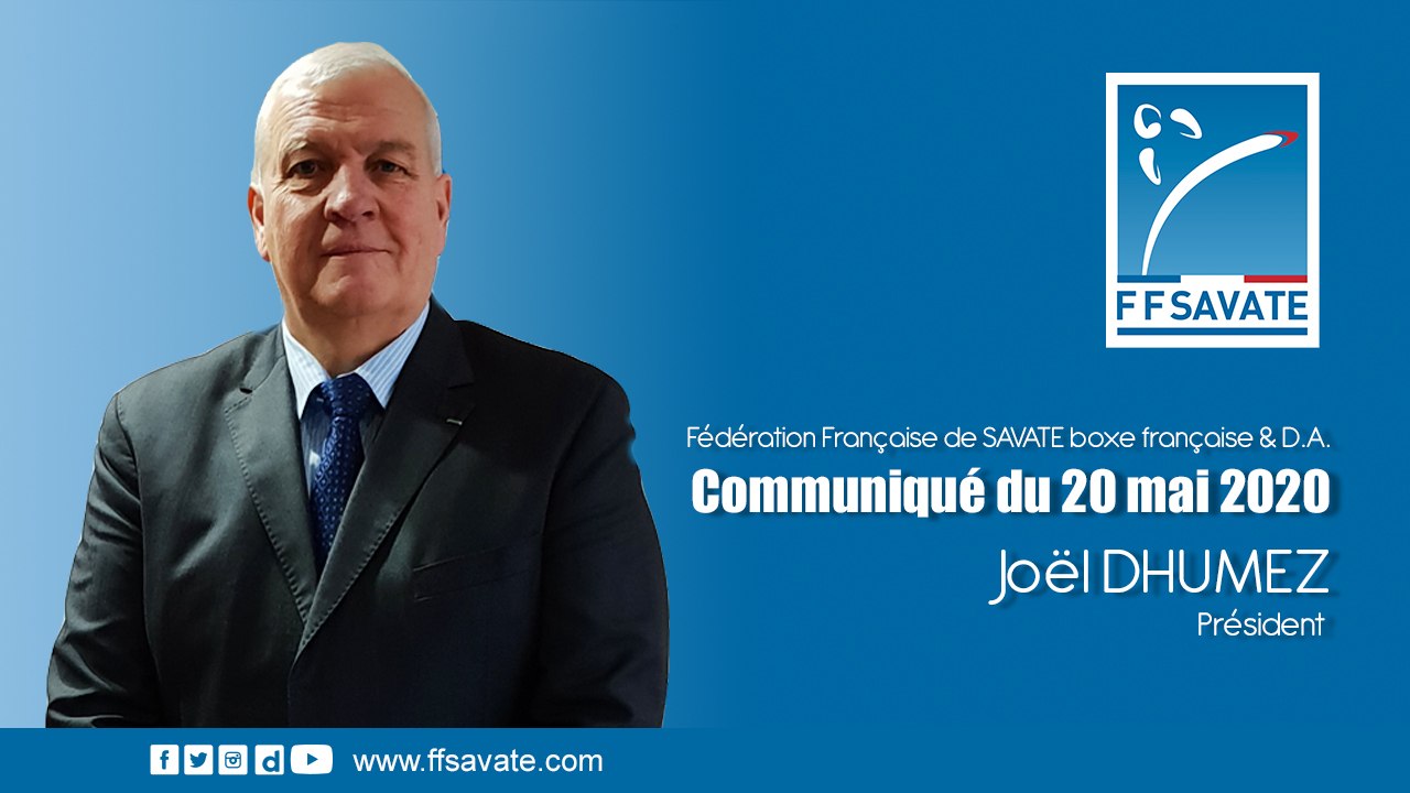 [Communiqué] Joël DHUMEZ, Président de la FF SAVATE boxe française & D.A.